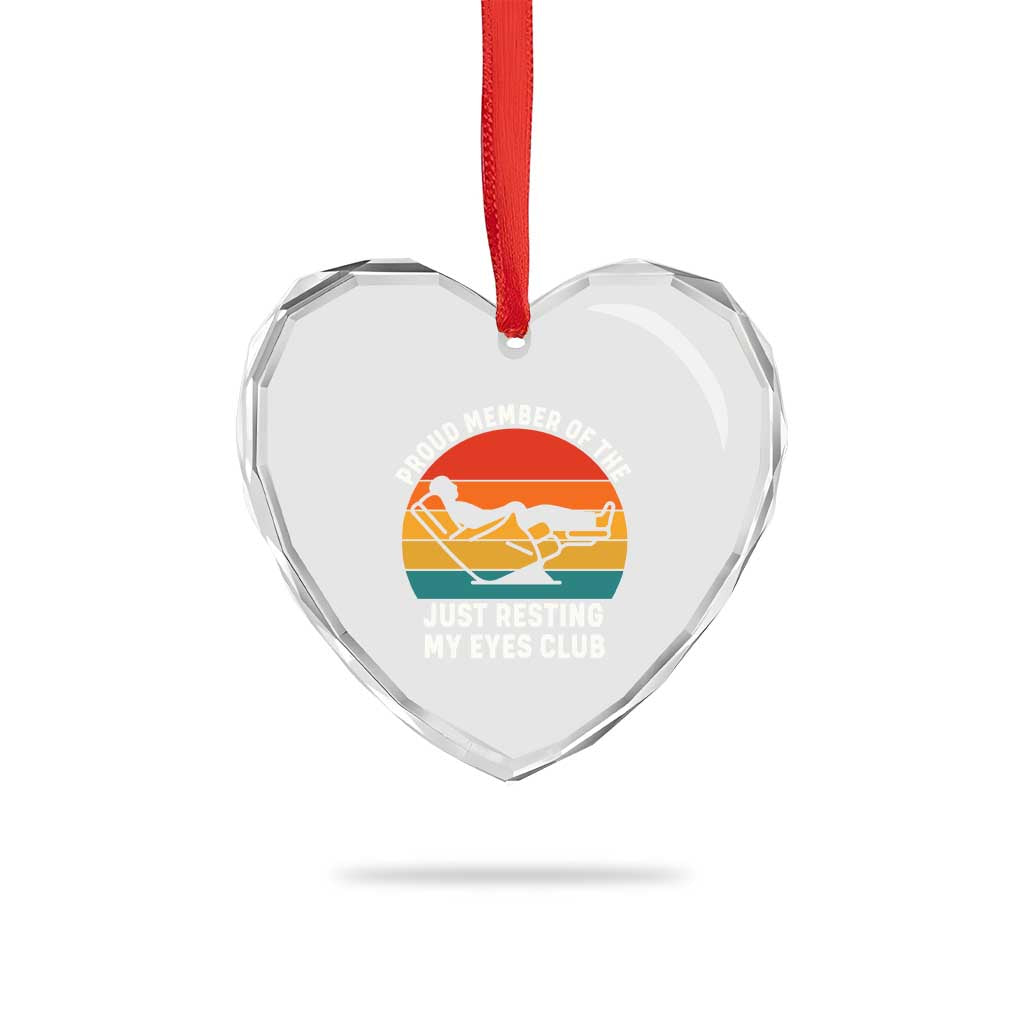 Funny Dad Heart Crystal Glass Ornament Proud Member Of The Just Resting My Eyes Club TS14 Print Your Wear