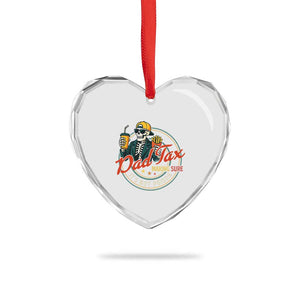 Funny Dad Tax Skeleton Heart Crystal Glass Ornament Making Sure Its Not Poison Retro Food Humor Fathers Day Gift TS02 Print Your Wear