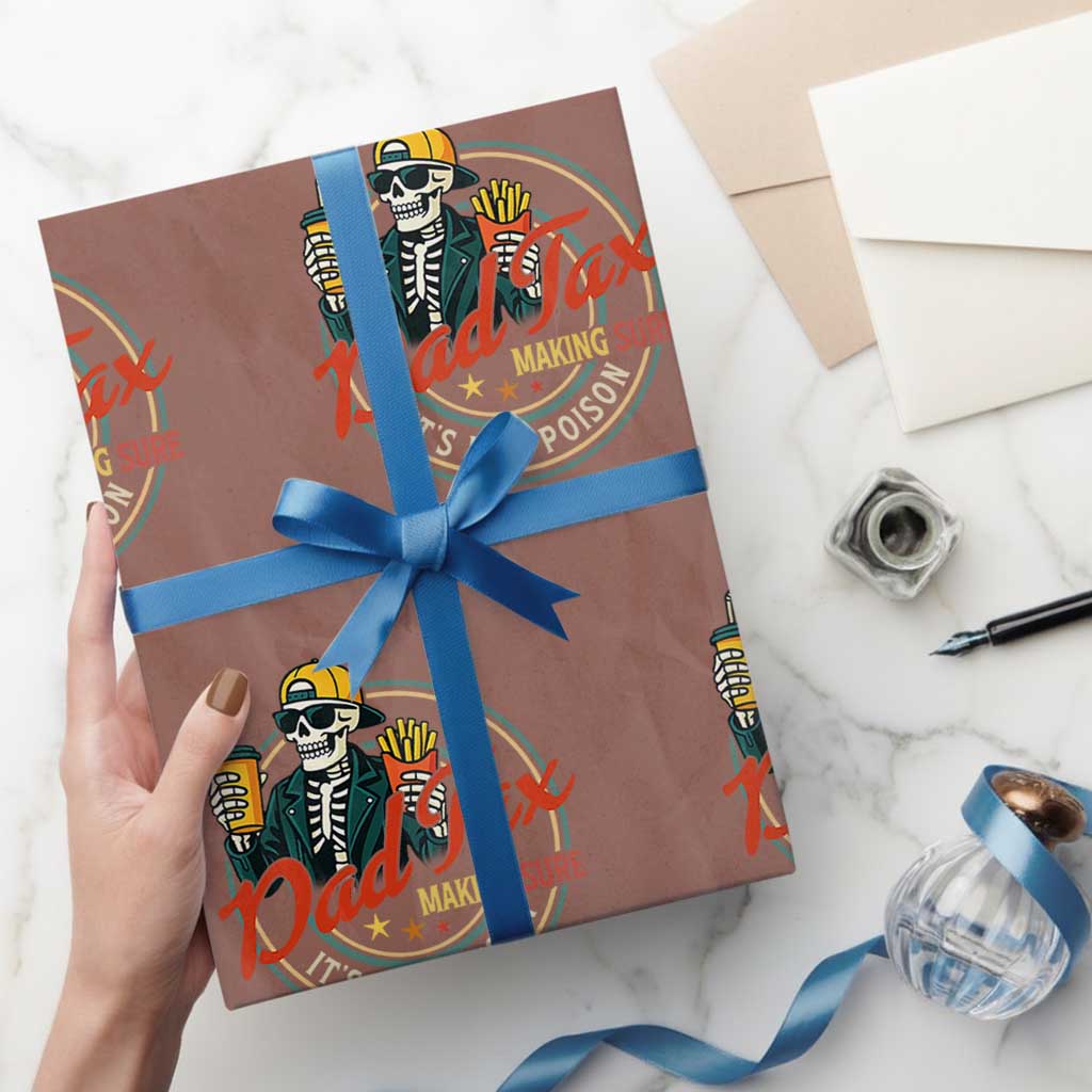 Funny Dad Tax Skeleton Wrapping Paper Roll Making Sure Its Not Poison Retro Food Humor Fathers Day Gift TS02 Mocha Print Your Wear