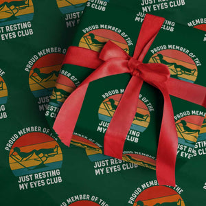 Funny Dad Wrapping Paper Roll Proud Member Of The Just Resting My Eyes Club TS14 Green Print Your Wear