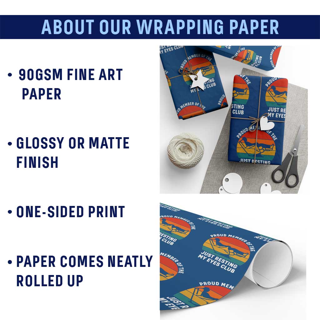Funny Dad Wrapping Paper Roll Proud Member Of The Just Resting My Eyes Club TS14 Print Your Wear