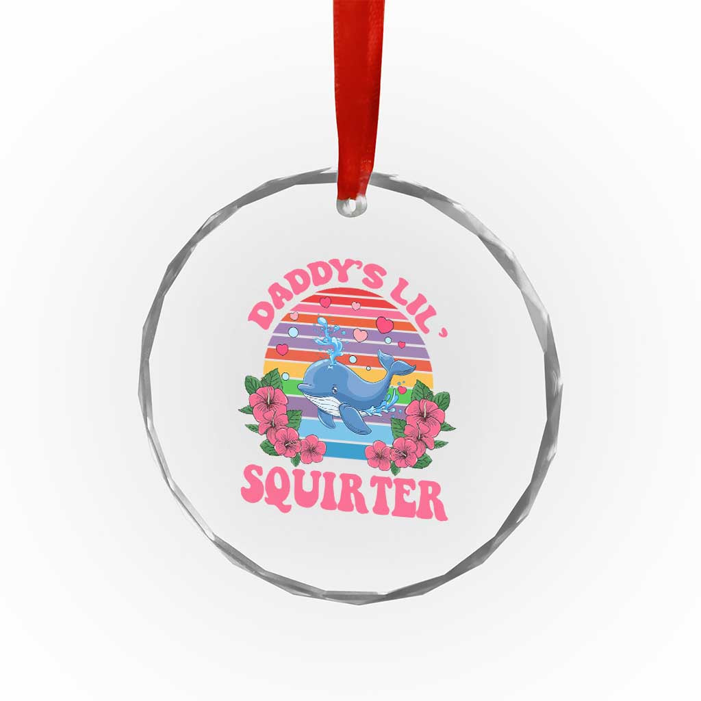Funny Daddy's Lil Squirter Crystal Glass Ornament Cute Whale Inappropriate Embarrassing Adult Joke TS02 Print Your Wear
