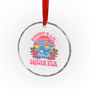 Funny Daddy's Lil Squirter Crystal Glass Ornament Cute Whale Inappropriate Embarrassing Adult Joke TS02 Print Your Wear