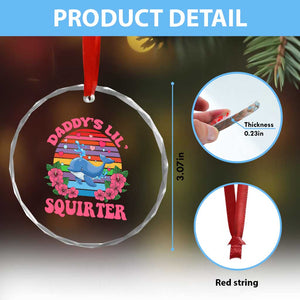 Funny Daddy's Lil Squirter Crystal Glass Ornament Cute Whale Inappropriate Embarrassing Adult Joke TS02 Print Your Wear