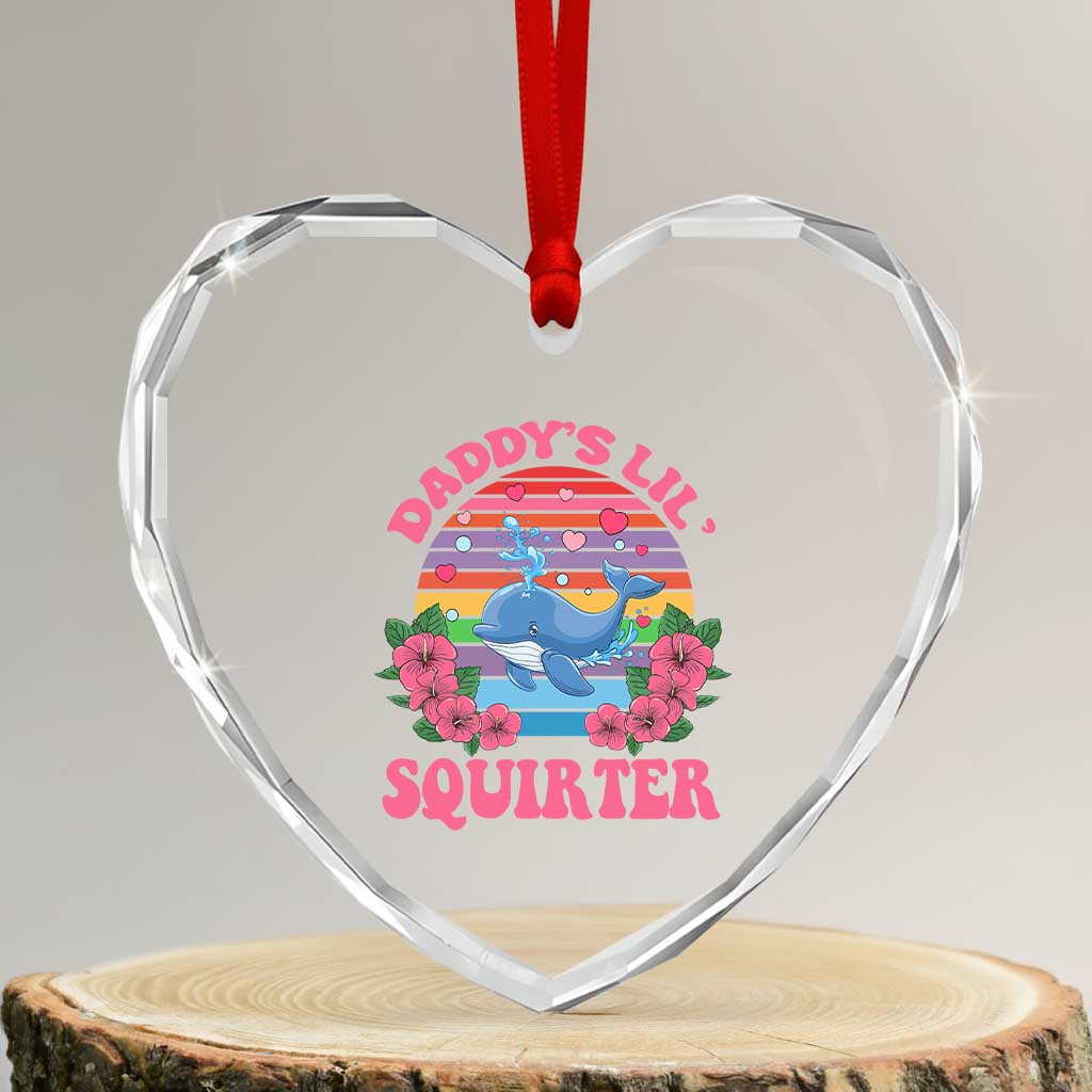 Funny Daddy's Lil Squirter Heart Crystal Glass Ornament Cute Whale Inappropriate Embarrassing Adult Joke TS02 Transparent Glass 3'' Heart Print Your Wear