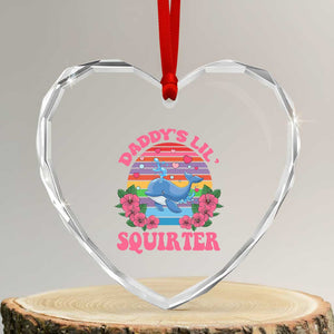 Funny Daddy's Lil Squirter Heart Crystal Glass Ornament Cute Whale Inappropriate Embarrassing Adult Joke TS02 Transparent Glass 3'' Heart Print Your Wear