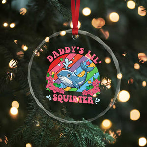 Funny Daddy's Lil Squirter Inappropriate Embarrassing Crystal Glass Ornament TS10 Print Your Wear