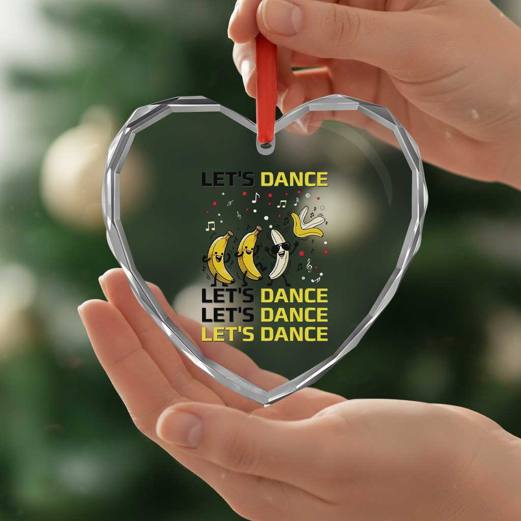 Funny Dancing Banana Heart Crystal Glass Ornament Lets Dance Silly Meme Graphic TS12 Print Your Wear