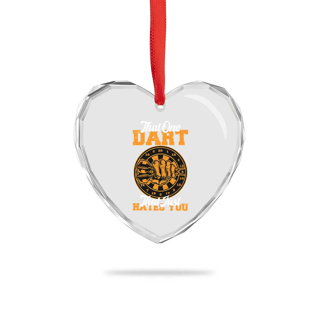 Funny Dartist Pub Game Heart Crystal Glass Ornament That One Dart That Just Hates You TS12 Print Your Wear