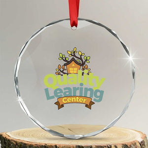 Funny Day Care Crystal Glass Ornament Quality Learing Center Learning School Quote TS11 Transparent Glass 3'' Circle Print Your Wear