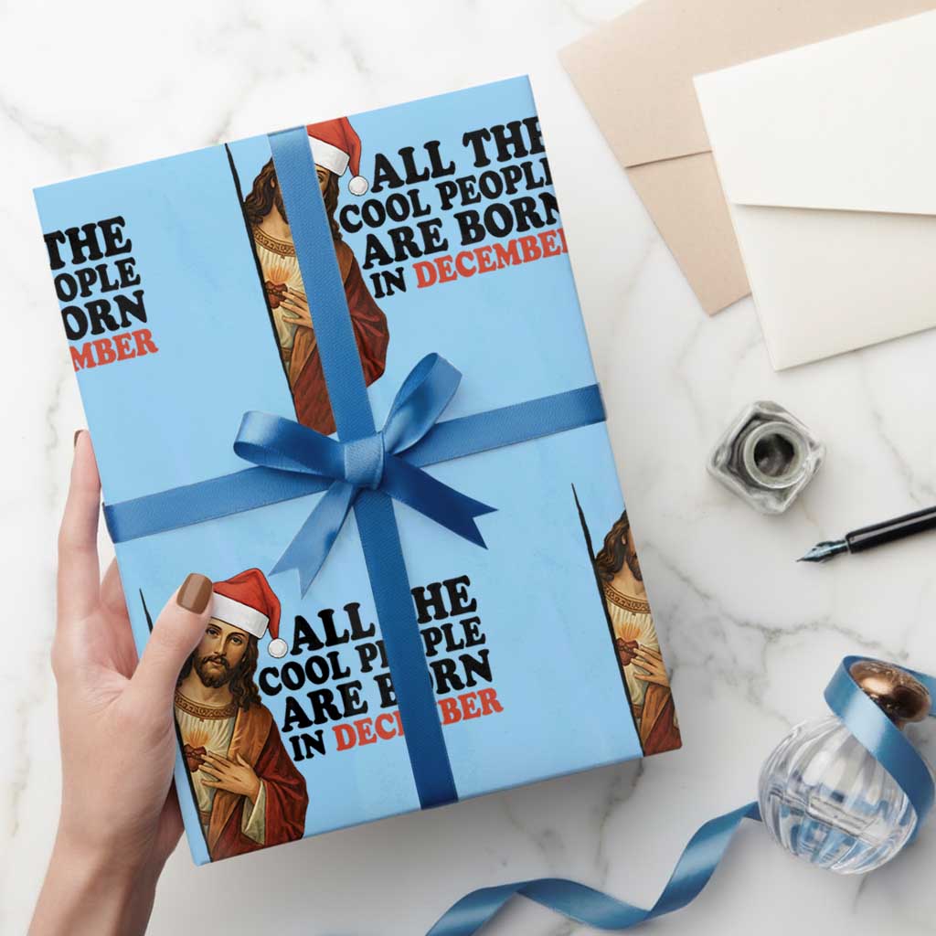Funny December Birthday Wrapping Paper Roll All The Cool People are Born in December TS14 Light Blue Print Your Wear
