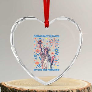 Funny Democracy Is Dying But Hey Nice Fireworks Heart Crystal Glass Ornament Statue of Liberty Red and White Patriotic 4th of July TS02 Transparent Glass 3'' Heart Print Your Wear