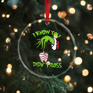 Funny Dental Christmas Crystal Glass Ornament I Know You Didnt Floss Dentist Holiday Humor TS02 Print Your Wear