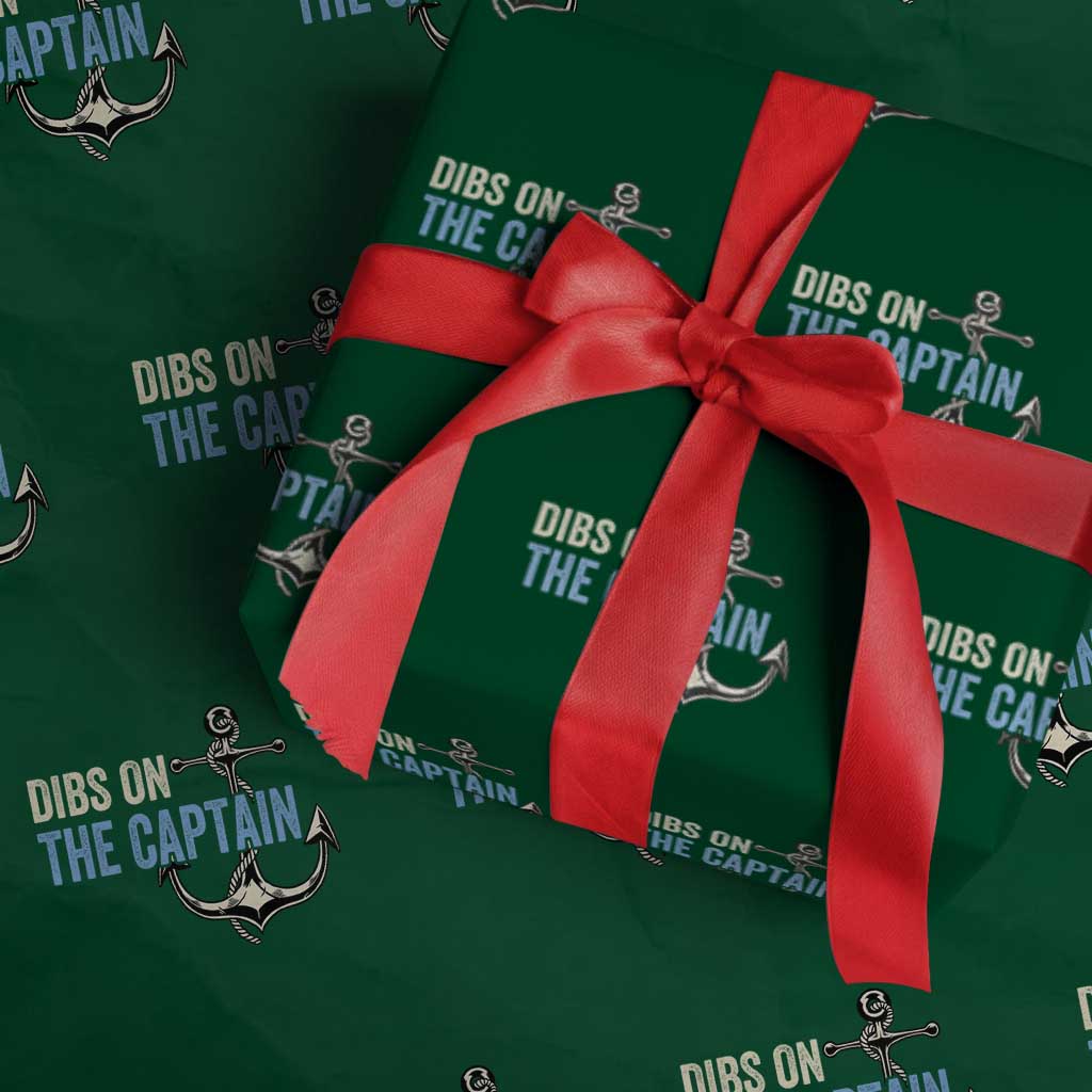Funny Dibs On The Captain Wrapping Paper Roll Boating Boat Lover Anchor TS11 Green Print Your Wear