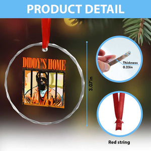 Funny Diddy's Home Diddy Party Crystal Glass Ornament TS09 Print Your Wear