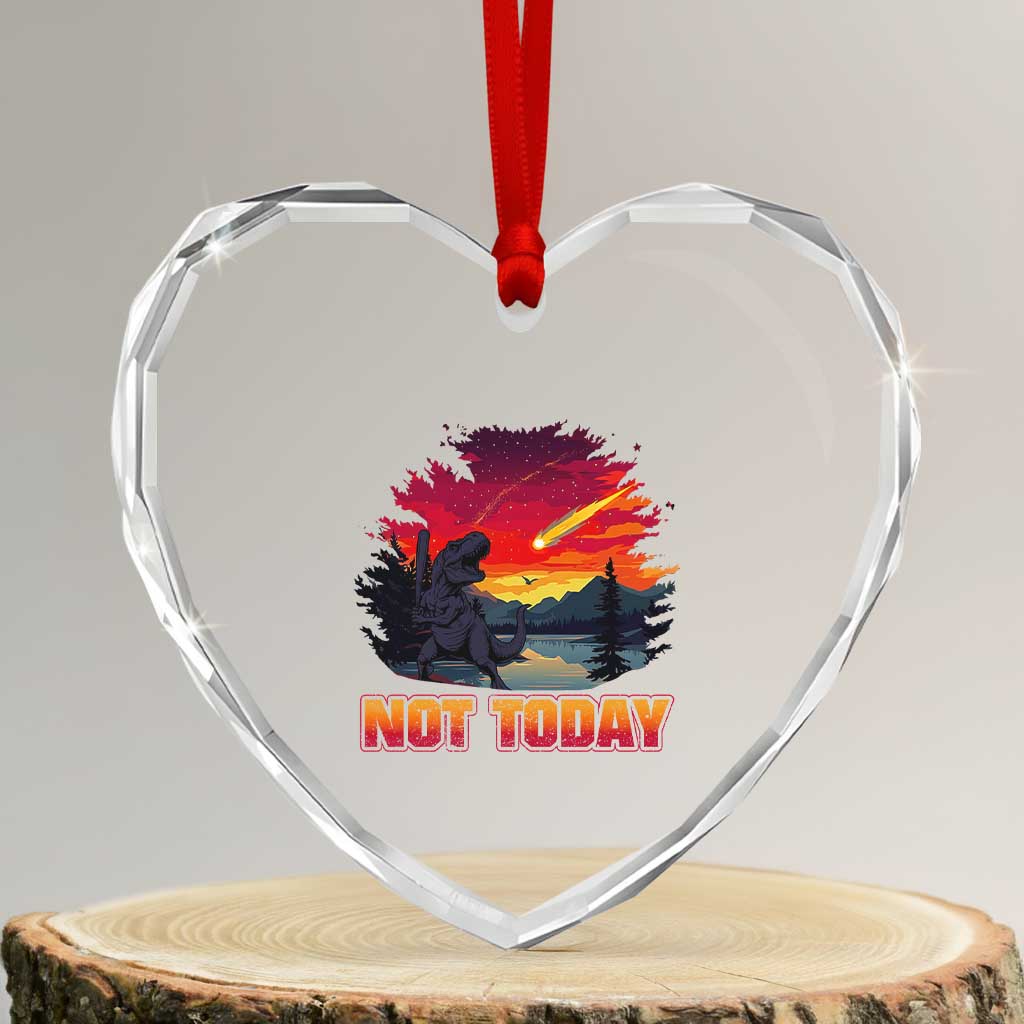 Funny Dinosaur Baseball Meteorite Heart Crystal Glass Ornament Not Today TS12 Transparent Glass 3'' Heart Print Your Wear