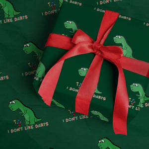 Funny Dinosaur Short Arms Problem Wrapping Paper Roll I Do Not Like Darts TS12 Green Print Your Wear