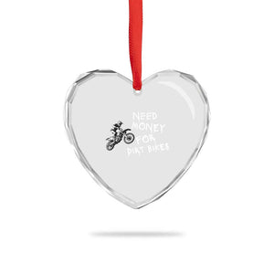 Funny Dirt Bike Motocross Heart Crystal Glass Ornament Need Money for Dirt Bikes TS14 Print Your Wear
