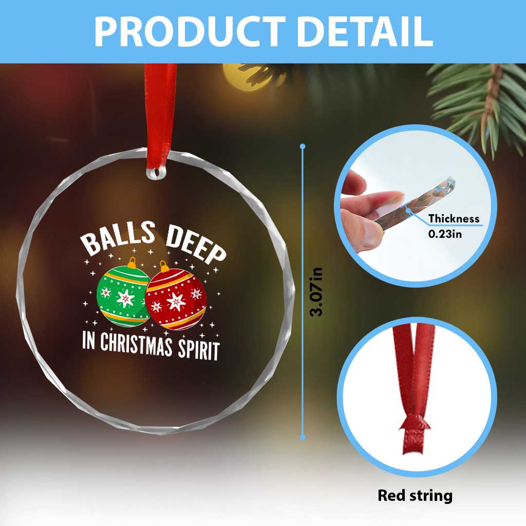 Funny Dirty Christmas Crystal Glass Ornament Rude Adult Humor Balls Deep Into Christmas Spirit TS10 Print Your Wear