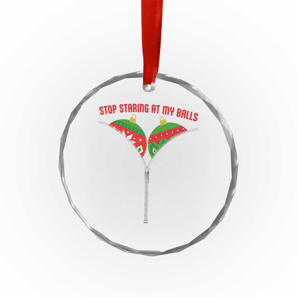 Funny Dirty Christmas Crystal Glass Ornament Stop Staring At My Balls TS14 Print Your Wear