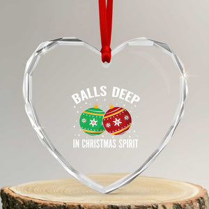 Funny Dirty Christmas Heart Crystal Glass Ornament Rude Adult Humor Balls Deep Into Christmas Spirit TS10 Transparent Glass 3'' Heart Print Your Wear