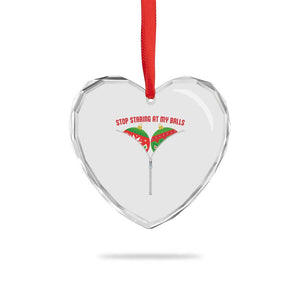 Funny Dirty Christmas Heart Crystal Glass Ornament Stop Staring At My Balls TS14 Print Your Wear