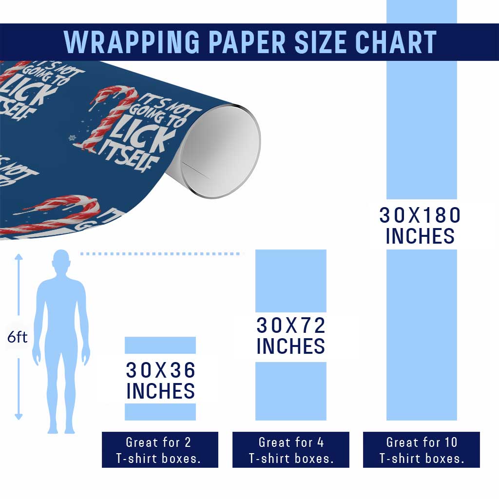 Funny Dirty Christmas Wrapping Paper Roll It's Not Going To Lick Itself Adult Humor Cringe Candy Cane TS10 Print Your Wear