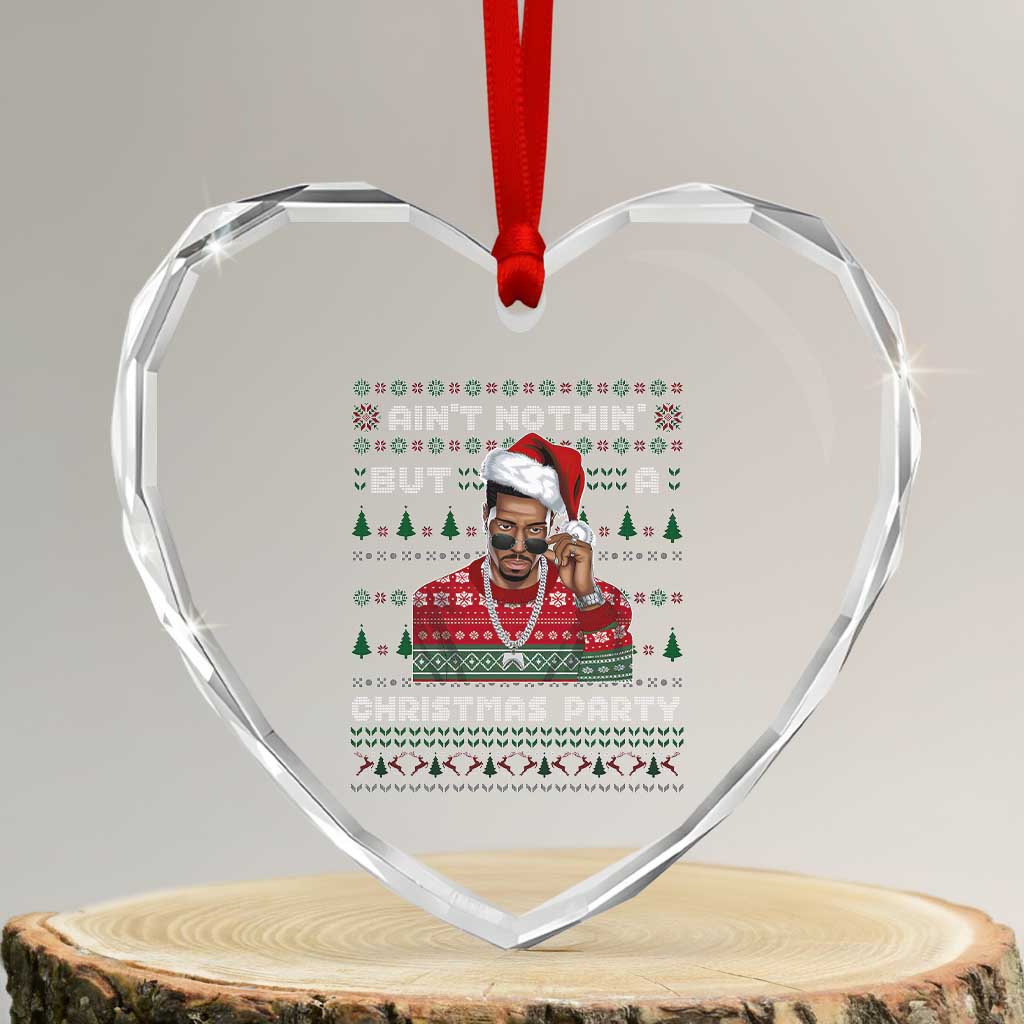 Funny Dirty Santa Diddy Christmas Heart Crystal Glass Ornament Ain't Nothin' But A Christmas Party Santa TS11 Transparent Glass 3'' Heart Print Your Wear