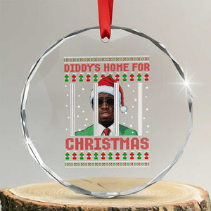 Funny Dirty Xmas Crystal Glass Ornament Diddy's Home For Christmas Diddy Party TS09 Transparent Glass 3'' Circle Print Your Wear