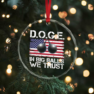 Funny D.O.G.E Patriotic 2025 Crystal Glass Ornament In Big Balls We Trust American Flag TS02 Print Your Wear
