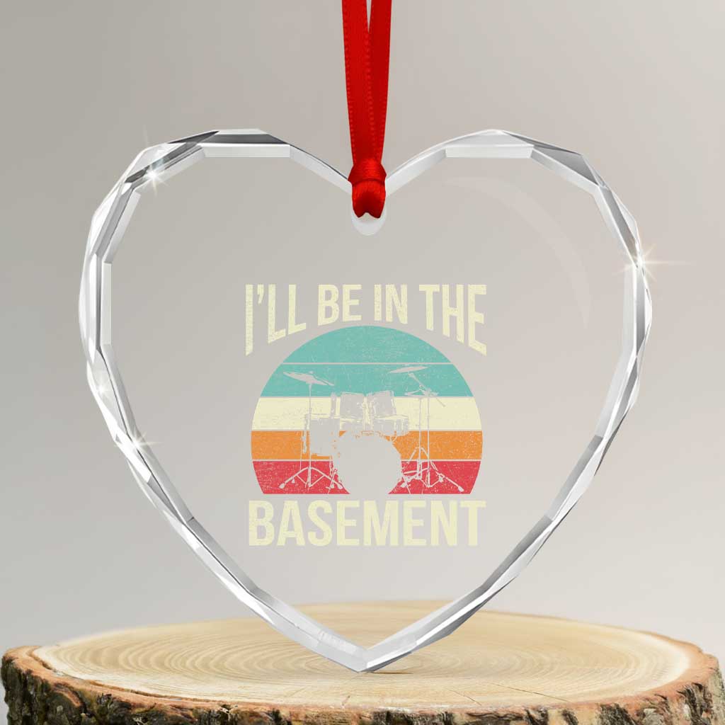 Funny Drummer Heart Crystal Glass Ornament Drum Set Drumming Lovers I'll Be In The Basement TS10 Transparent Glass 3'' Heart Print Your Wear