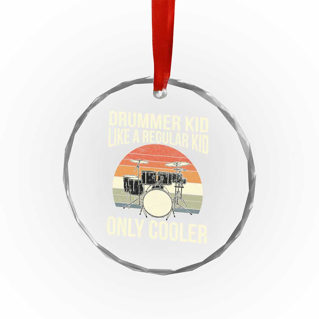 Funny Drummer Kid Crystal Glass Ornament Like A Regular Kid But Cooler Boys Girls Kids TS10 Print Your Wear