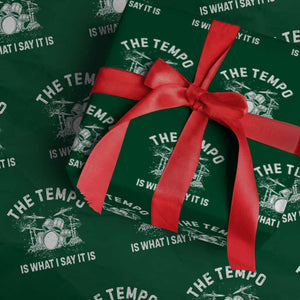 Funny Drummer Wrapping Paper Roll Retro The Tempo Is What I Say It is TS10 Green Print Your Wear