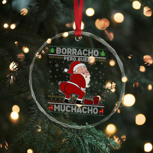 Funny Drunk Mexican Santa Crystal Glass Ornament Borracho Pero Buen Muchacho Good Guy in Spanish TS02 Print Your Wear
