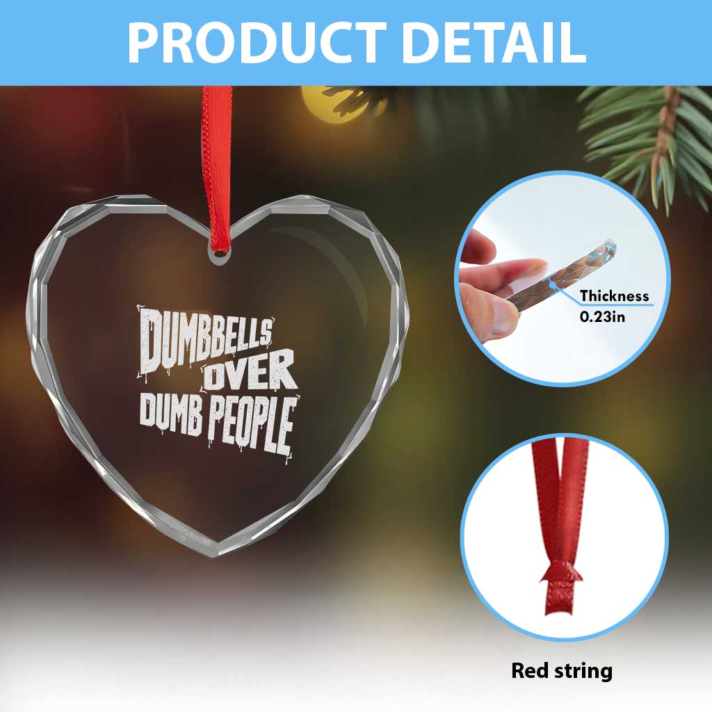 Funny Dumbbells Over Dumb People Heart Crystal Glass Ornament Gym Workout Fitness Motivation TS11 Print Your Wear