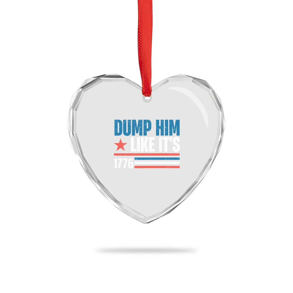 Funny Dump Him Like It's 1776 Heart Crystal Glass Ornament Star And Stripes TS11 Print Your Wear
