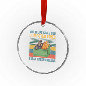 Funny Dumpster Fire Raccoon Crystal Glass Ornament When Life Gives You Dumpster Fires Roast Marshmallows Retro Vintage TS02 Print Your Wear
