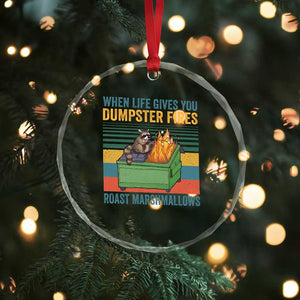 Funny Dumpster Fire Raccoon Crystal Glass Ornament When Life Gives You Dumpster Fires Roast Marshmallows Retro Vintage TS02 Print Your Wear