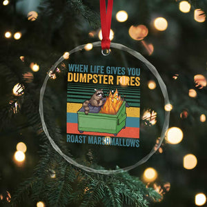 Funny Dumpster Fire Raccoon Crystal Glass Ornament When Life Gives You Dumpster Fires Roast Marshmallows Retro Vintage TS02 Print Your Wear