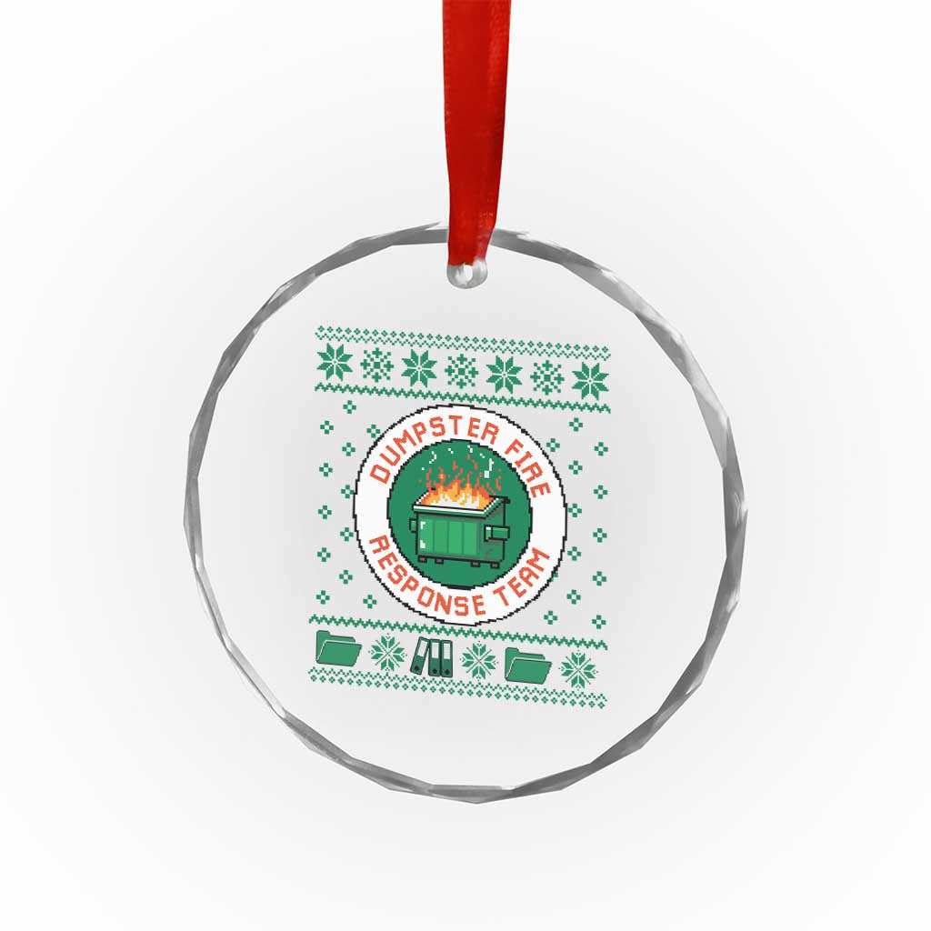 Funny Dumpster Fire Response Team Crystal Glass Ornament Office Party Holiday Chaos Humor TS02 Print Your Wear