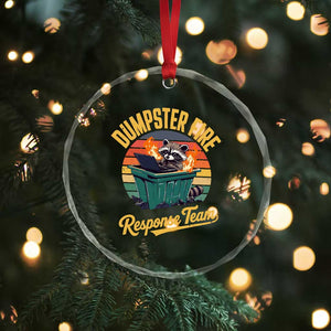 Funny Dumpster Fire Response Team Crystal Glass Ornament Work Humor TS11 Print Your Wear