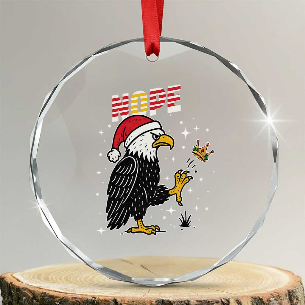 Funny Eagle No Kings In America Christmas 2025 Crystal Glass Ornament TS12 Transparent Glass 3'' Circle Print Your Wear