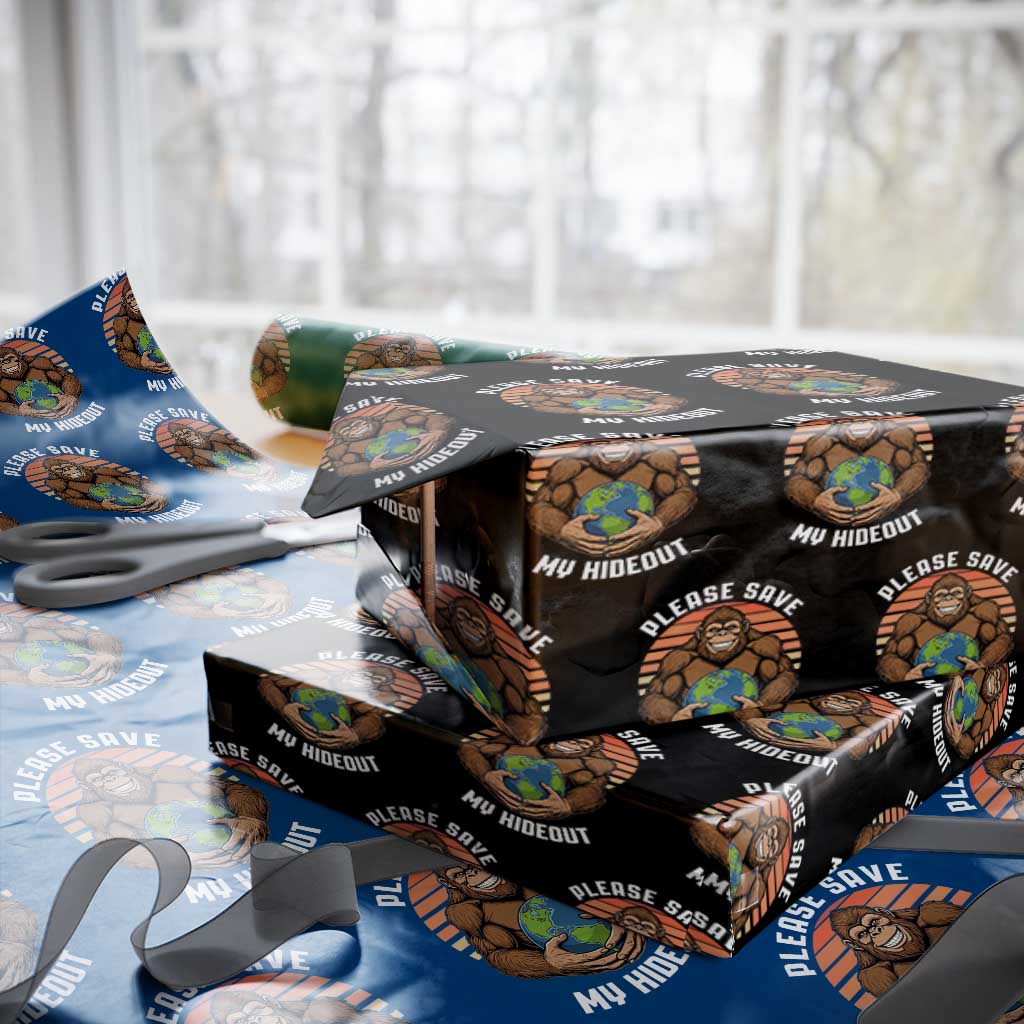 Funny Earth Day Bigfoot Wrapping Paper Roll Please Save My Hideout TS12 Black Print Your Wear