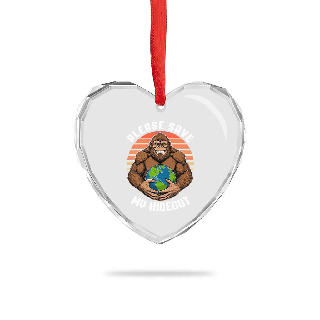 Funny Earth Day Bigfoot Heart Crystal Glass Ornament Please Save My Hideout TS12 Print Your Wear