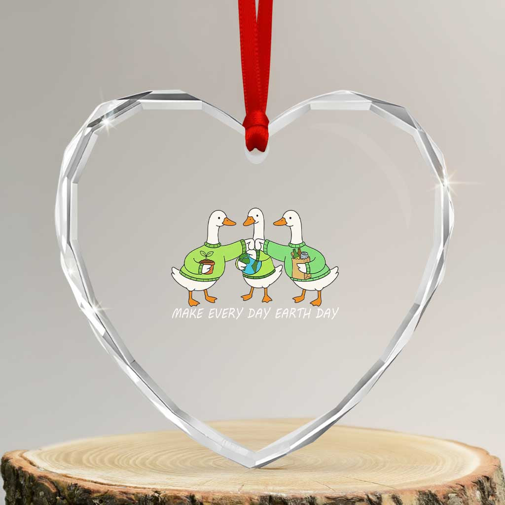 Funny Earth Day Heart Crystal Glass Ornament Silly Goose Make Earth Day Every Day TS14 Transparent Glass 3'' Heart Print Your Wear