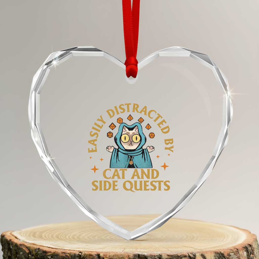 Funny Easily Distracted By Cats And Side Quests Heart Crystal Glass Ornament RPG Tabletop Gamer TS11 Transparent Glass 3'' Heart Print Your Wear