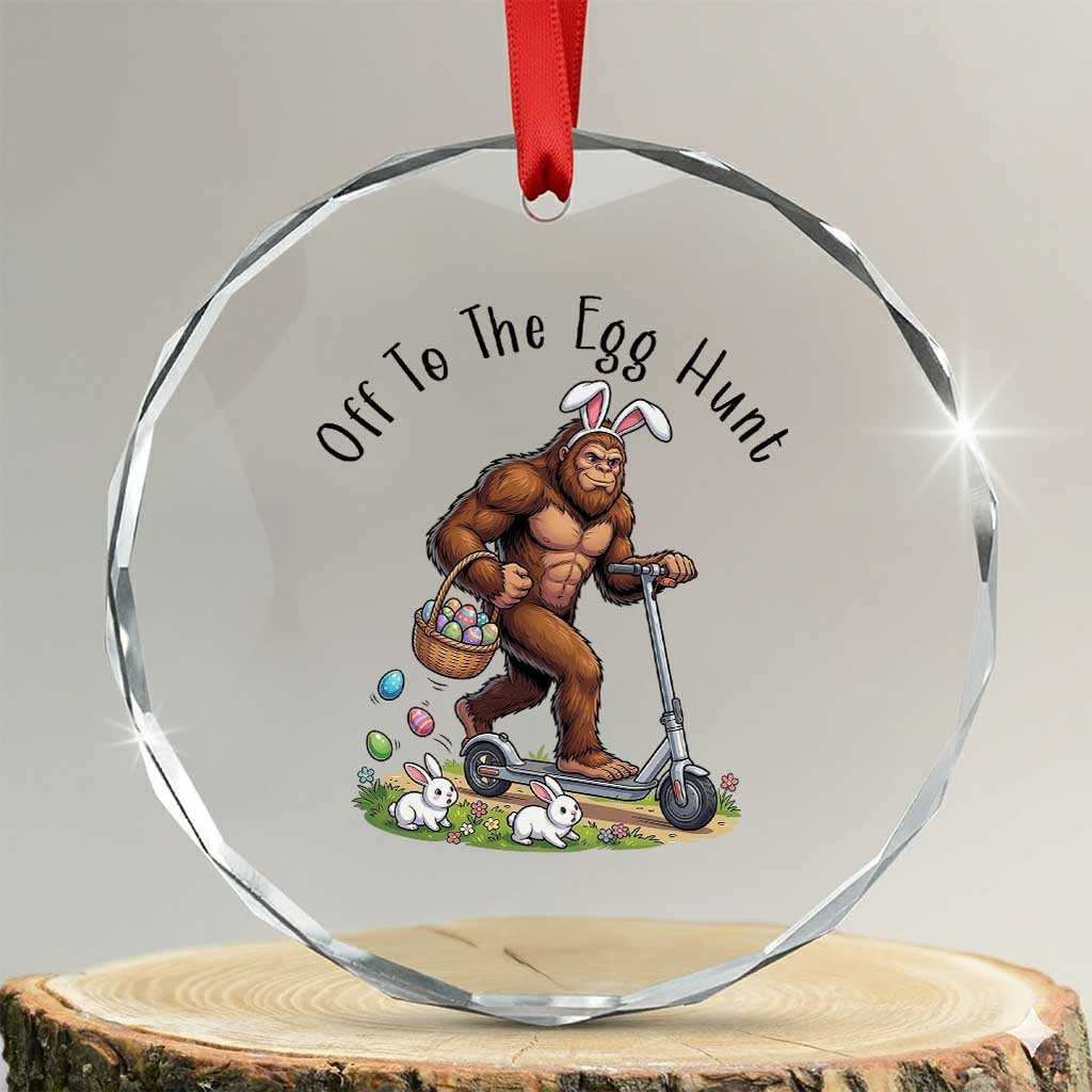 Funny Easter Bigfoot Crystal Glass Ornament Off To The Egg Hunt TS12 Transparent Glass 3'' Circle Print Your Wear