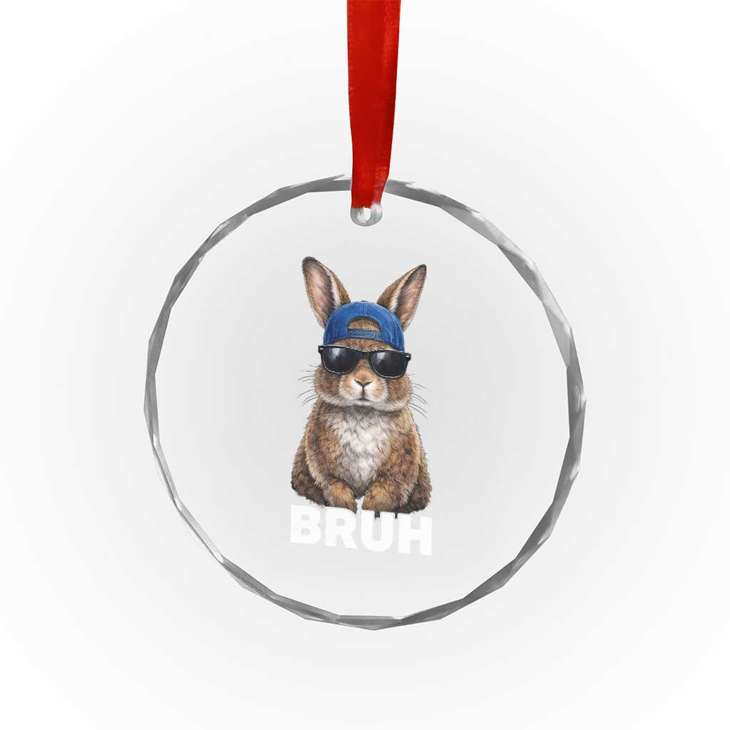 Funny Easter Bruh Bunny Sunglasses Meme Crystal Glass Ornament TS11 Print Your Wear