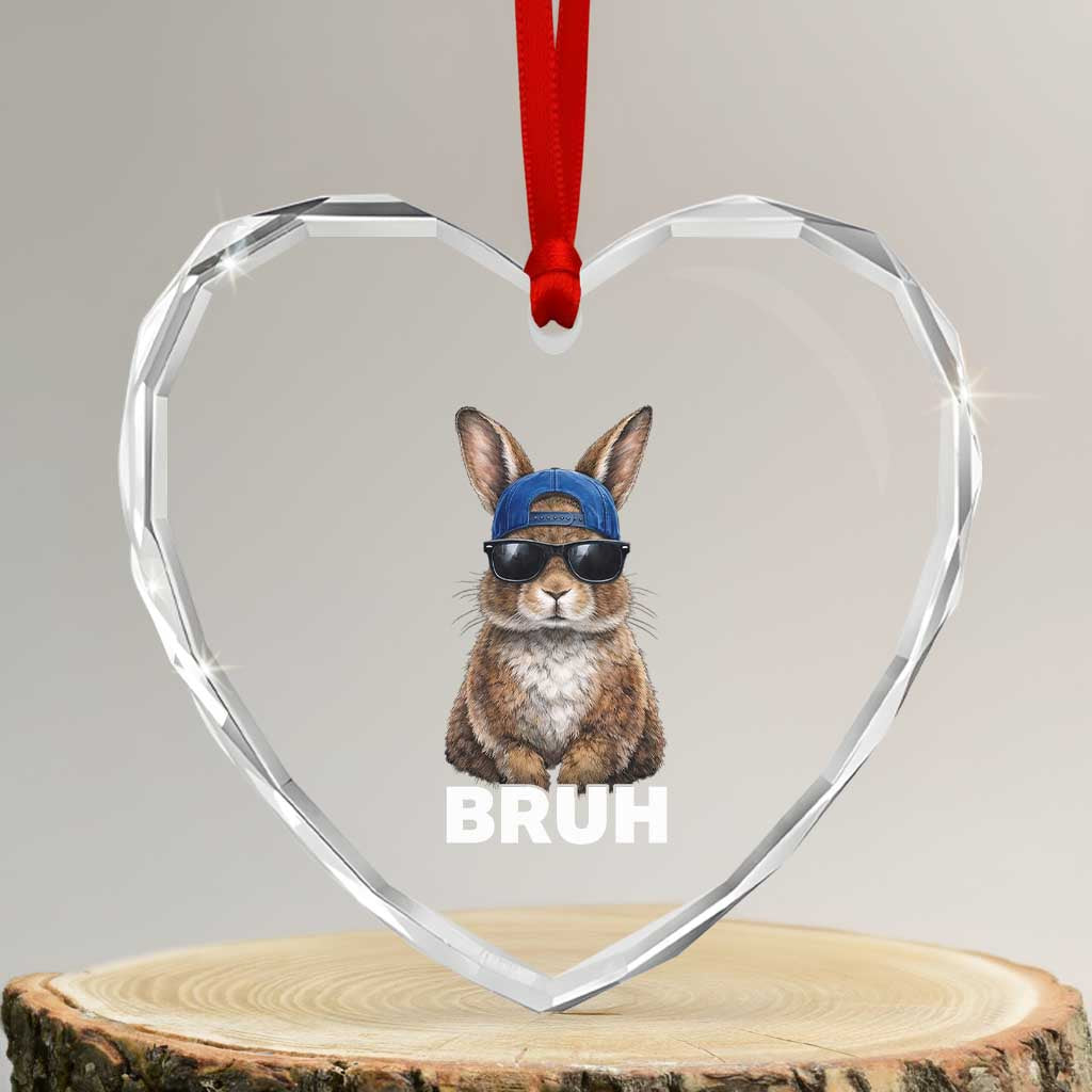 Funny Easter Bruh Bunny Sunglasses Meme Heart Crystal Glass Ornament TS11 Transparent Glass 3'' Heart Print Your Wear
