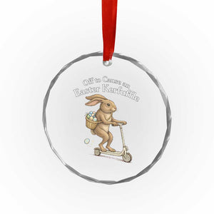 Funny Easter Bunny Crystal Glass Ornament Off To The Cause an Easter Kerfuffle TS14 Print Your Wear